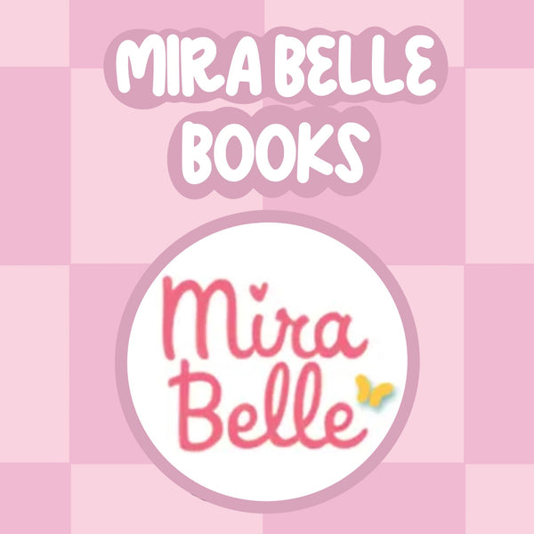 Mira Belle Books!