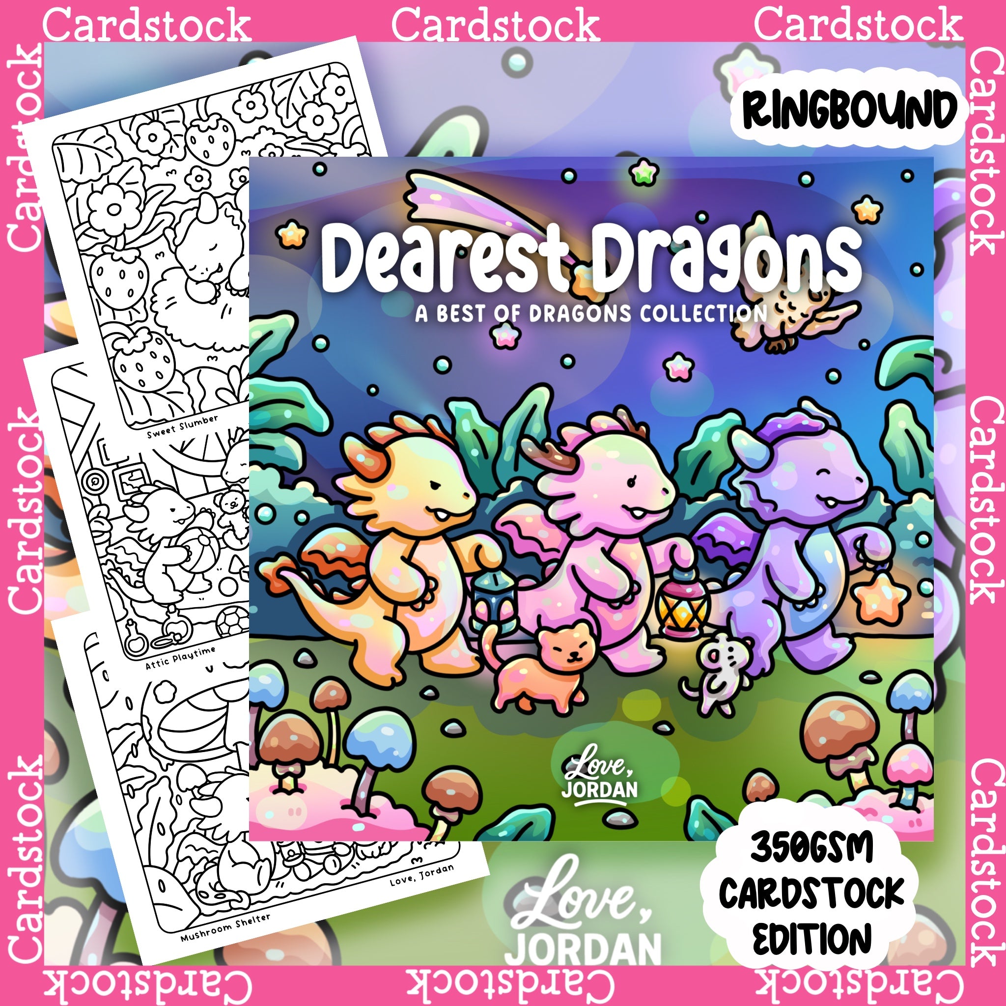 Dearest Dragons Colouring Book | BEST OF Love, Jordan’s Dragons | 20 Pages | 350gsm Cardstock